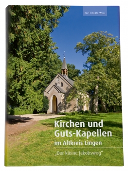 Kirchen und Guts-Kapellen im Altkreis Lingen